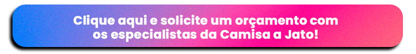 Clique aqui para fazer sua camisa sublimada